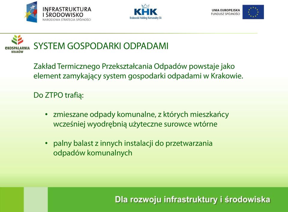 Do ZTPO trafią: zmieszane odpady komunalne, z których mieszkańcy wcześniej