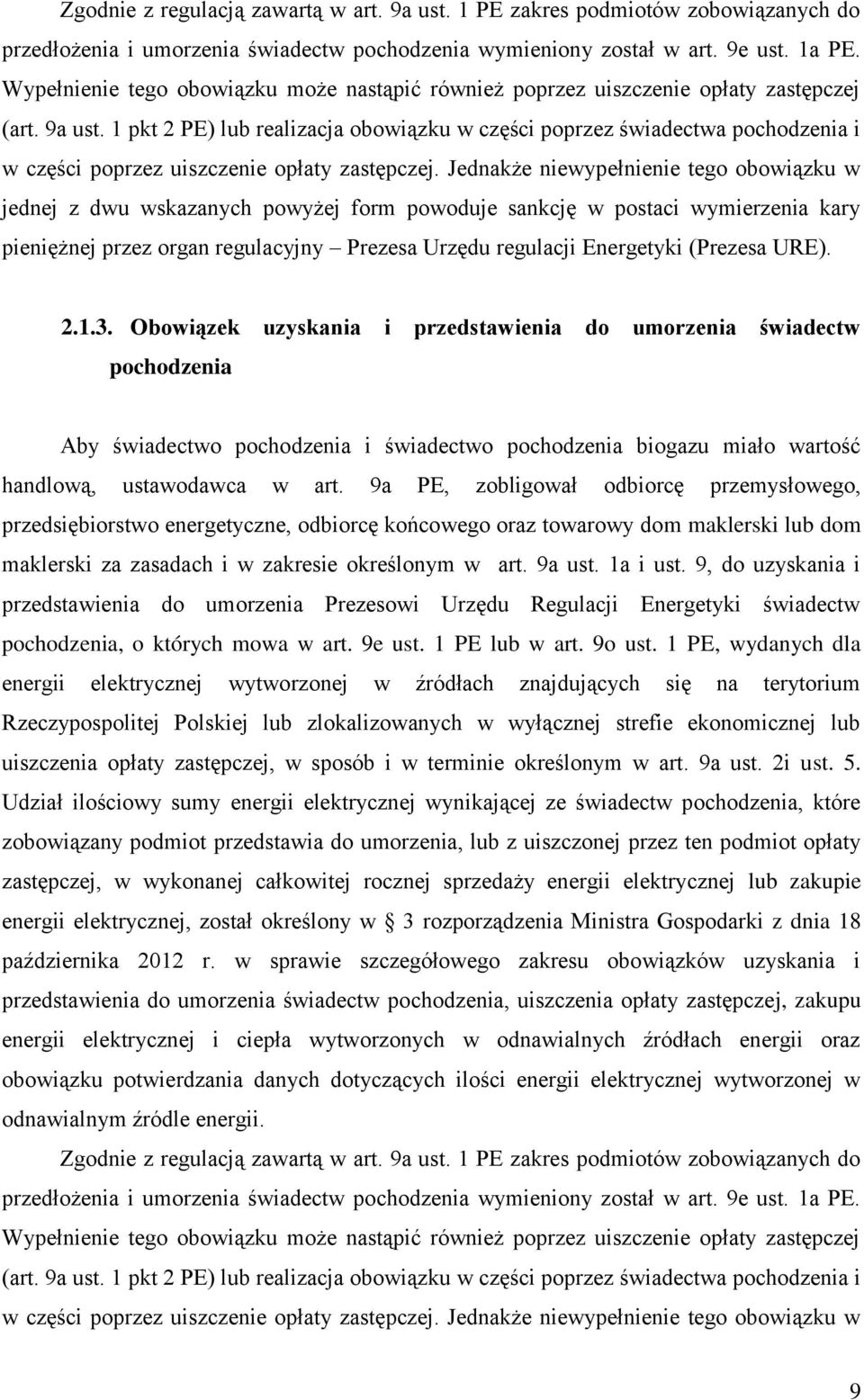 1 pkt 2 PE) lub realizacja obowiązku w części poprzez świadectwa pochodzenia i w części poprzez uiszczenie opłaty zastępczej.