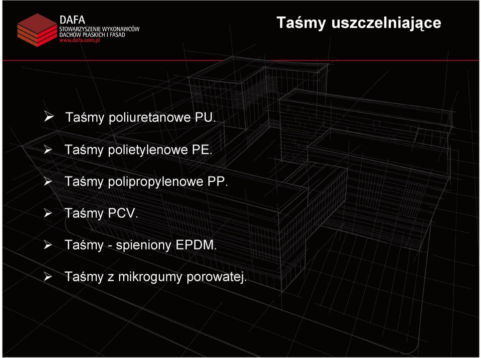 Taśmy polietylenowe PE.