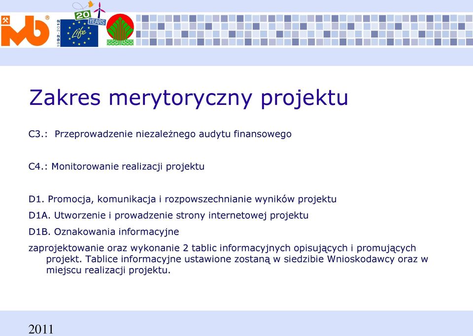 Utworzenie i prowadzenie strony internetowej projektu D1B.