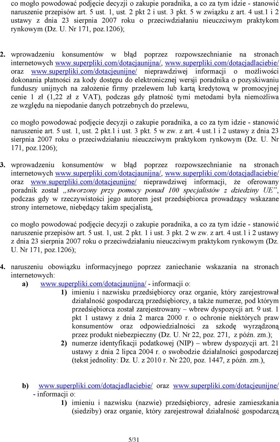 wprowadzeniu konsumentów w błąd poprzez rozpowszechnianie na stronach internetowych www.superpliki.