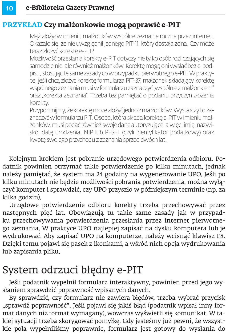 Możliwość przesłania korekty e-pit dotyczy nie tylko osób rozliczających się samodzielnie, ale również małżonków.