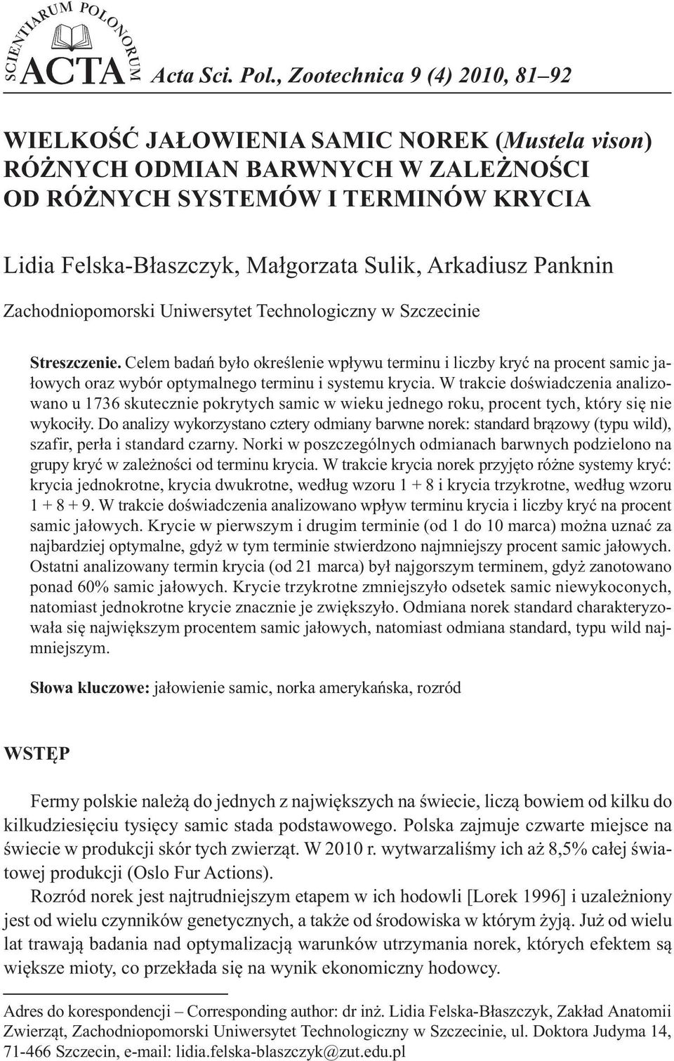 Arkadiusz Panknin Zachodniopomorski Uniwersytet Technologiczny w Szczecinie Streszczenie.