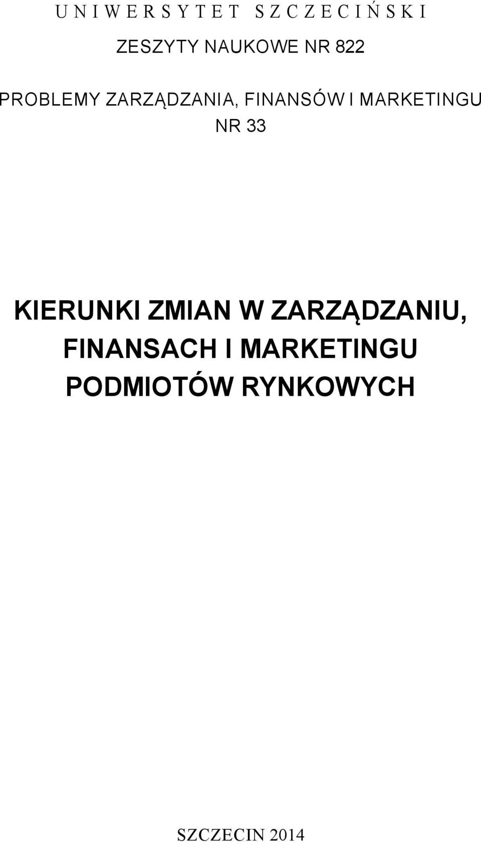 MARKETINGU NR 33 KIERUNKI ZMIAN W