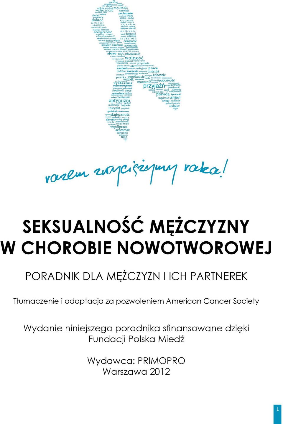 pozwoleniem American Cancer Society Wydanie niniejszego