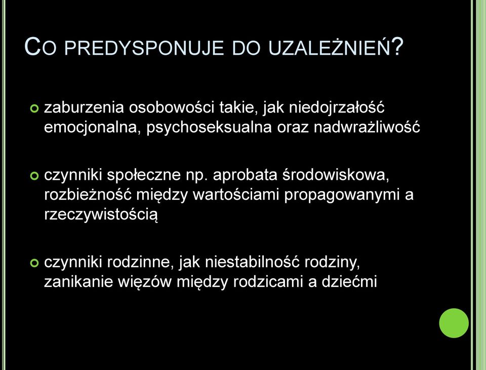 nadwrażliwość czynniki społeczne np.