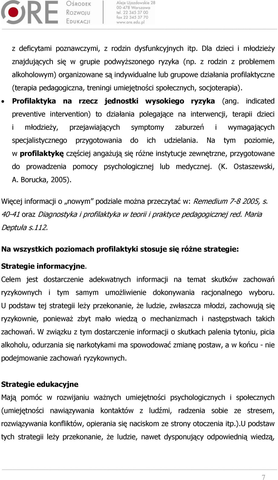 Profilaktyka na rzecz jednostki wysokiego ryzyka (ang.