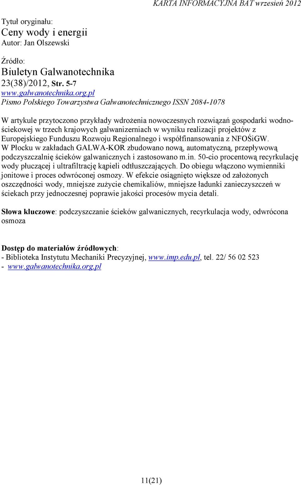 wyniku realizacji projektów z Europejskiego Funduszu Rozwoju Regionalnego i współfinansowania z NFOŚiGW.