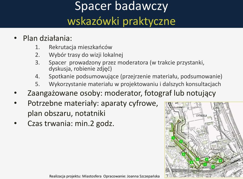 Spotkanie podsumowujące (przejrzenie materiału, podsumowanie) 5.