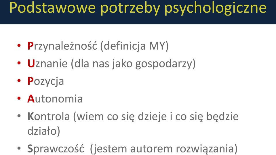 Pozycja Autonomia Kontrola (wiem co się dzieje i co