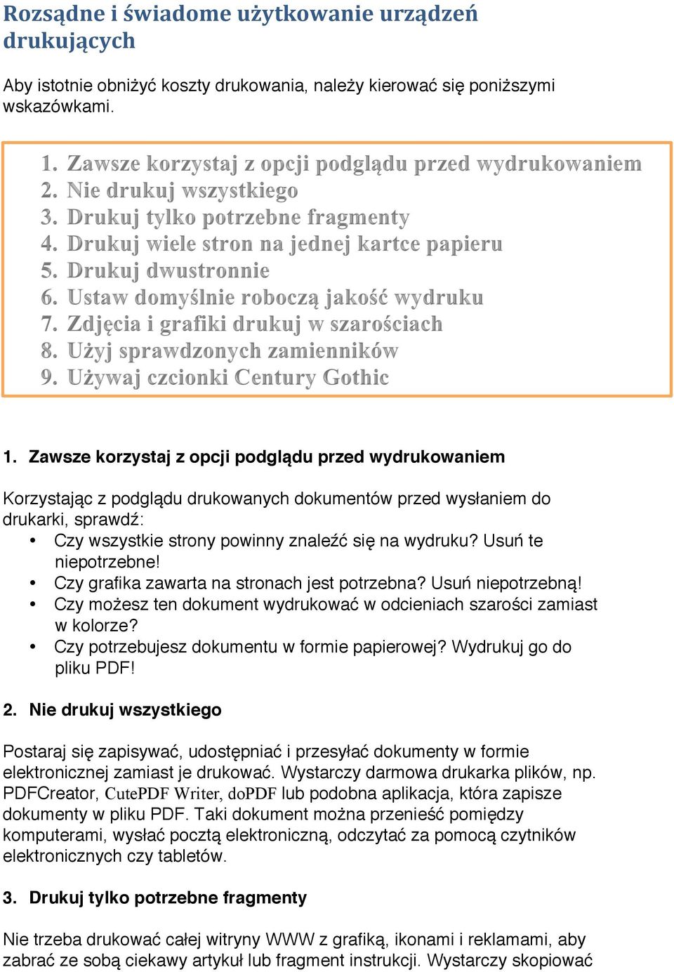 Usuń te niepotrzebne! Czy grafika zawarta na stronach jest potrzebna? Usuń niepotrzebną! Czy możesz ten dokument wydrukować w odcieniach szarości zamiast w kolorze?