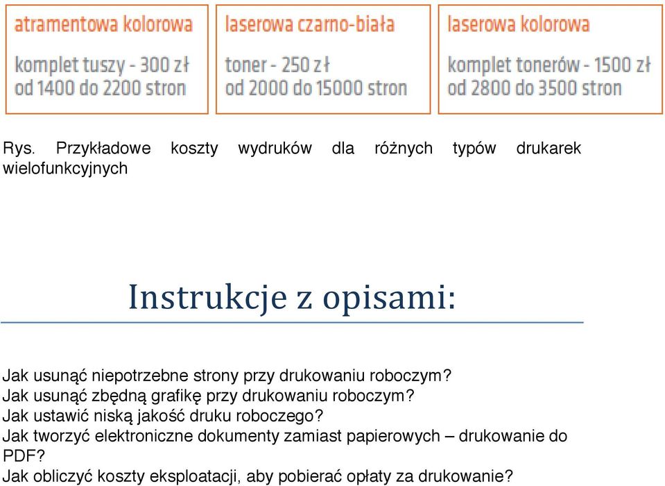 Jak usunąć zbędną grafikę przy drukowaniu roboczym? Jak ustawić niską jakość druku roboczego?