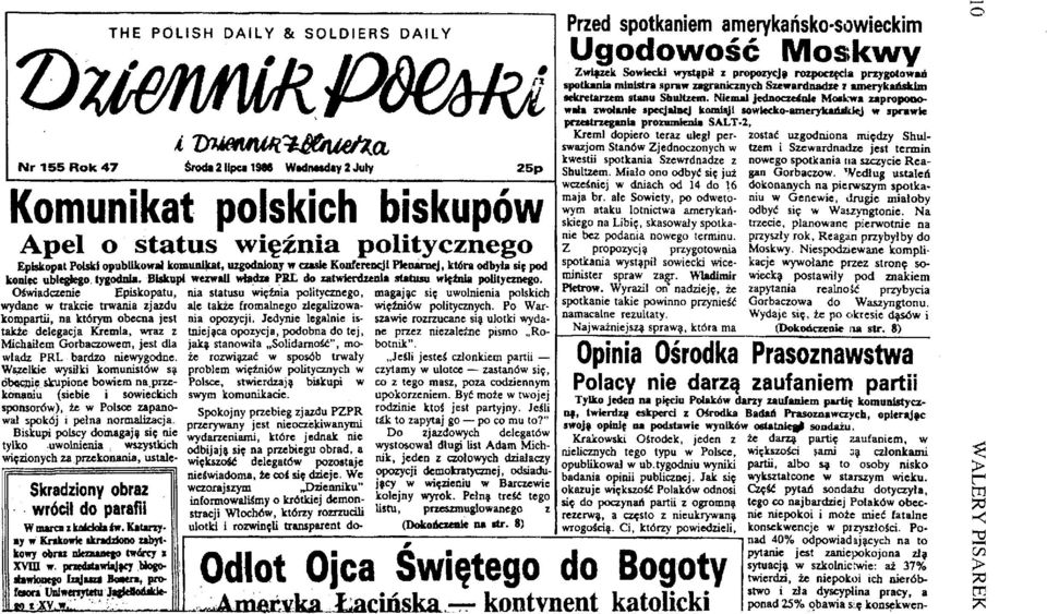 Oświadczenie Episkopatu, nia statusu więźnia politycznego, wydane w trakcie trwania zjazdu ale także fromalnego zlegalizowania opozycji.