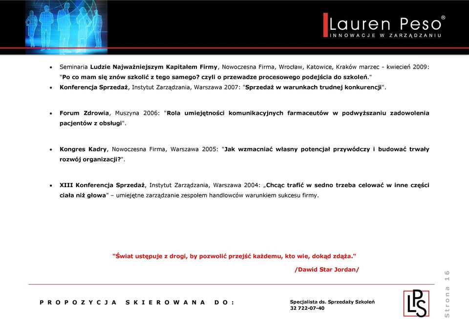 Forum Zdrowia, Muszyna 2006: "Rola umiejętności komunikacyjnych farmaceutów w podwyższaniu zadowolenia pacjentów z obsługi".
