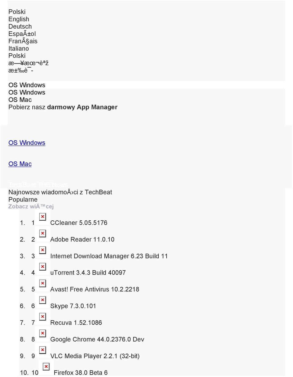 2 Adobe Reader 11.0.10 3. 3 Internet Download Manager 6.23 Build 11 4. 4 utorrent 3.4.3 Build 40097 5. 5 Avast! Free Antivirus 10.2.2218 6.