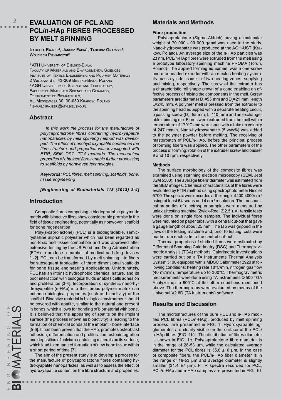 , 43-309 Bielsko-Biała, Poland 2 AGH University of Science and Technology, Faculty of Materials Science and Ceramics, Department of Biomaterials, Al.