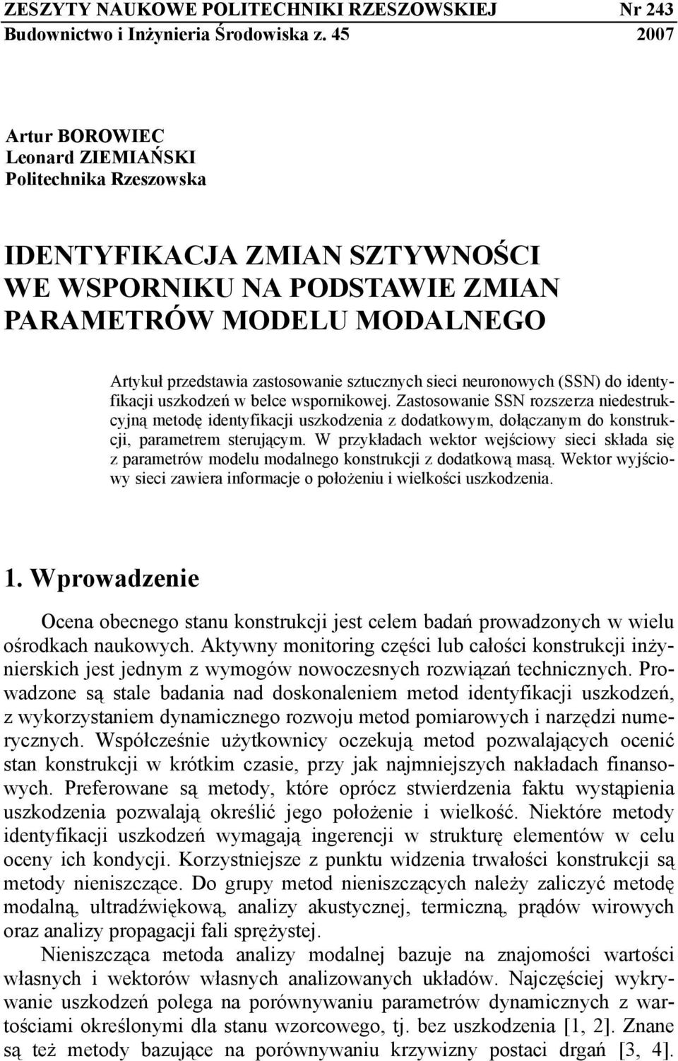 sztucznych sieci neuronowych (SSN) do identyfikacji uszkodzeń w belce wspornikowej.