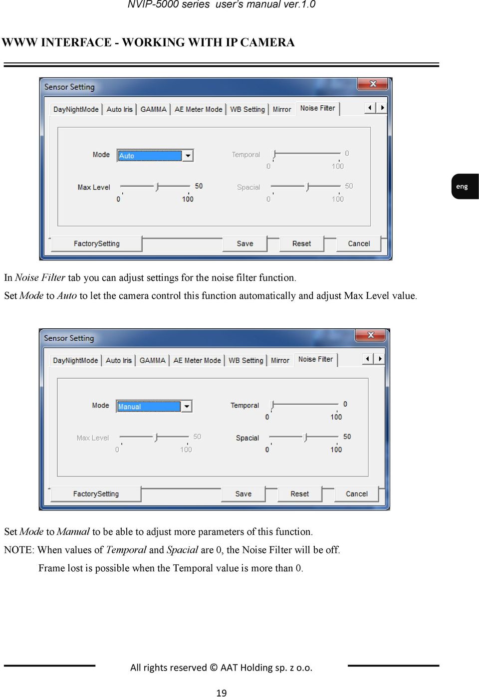 Set Mode to Auto to let the camera control this function automatically and adjust Max Level value.