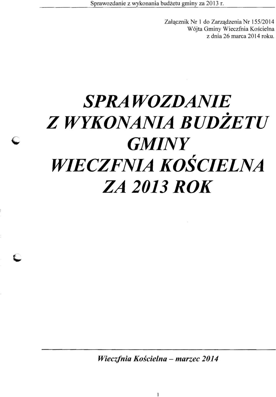 roku. SPRAWOZDANE Z WYKONANA BUDZETU ~ GMNY,