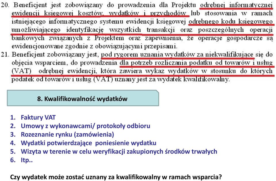 Wydatki potwierdzające poniesienie wydatku 5.