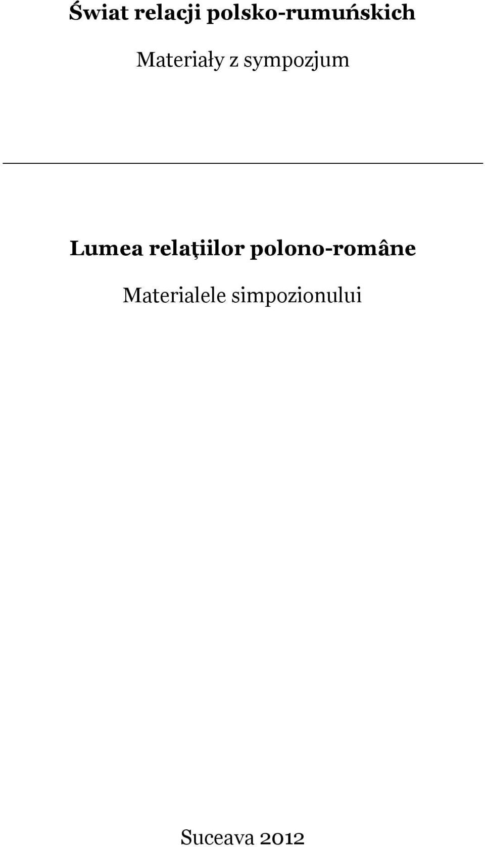 sympozjum Lumea relaţiilor