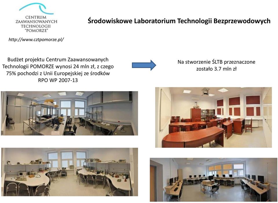 pl/ Budżet projektu Centrum Zaawansowanych Technologii POMORZE