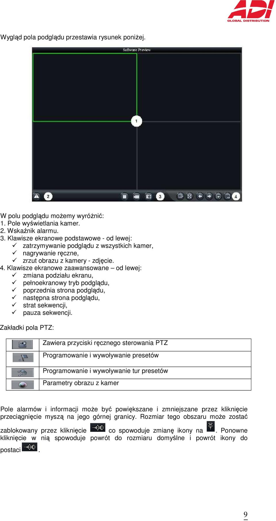Klawisze ekranowe zaawansowane od lewej: zmiana podziału ekranu, pełnoekranowy tryb podglądu, poprzednia strona podglądu, następna strona podglądu, strat sekwencji, pauza sekwencji.