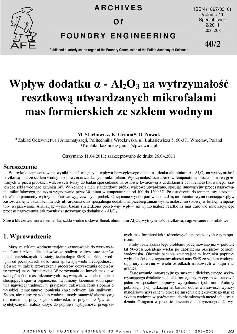 Łukasiewicza 5, 50-371 Wrocław, Poland *Kontakt: kazimierz.granat@pwr.wroc.pl Otrzymano 11.04.