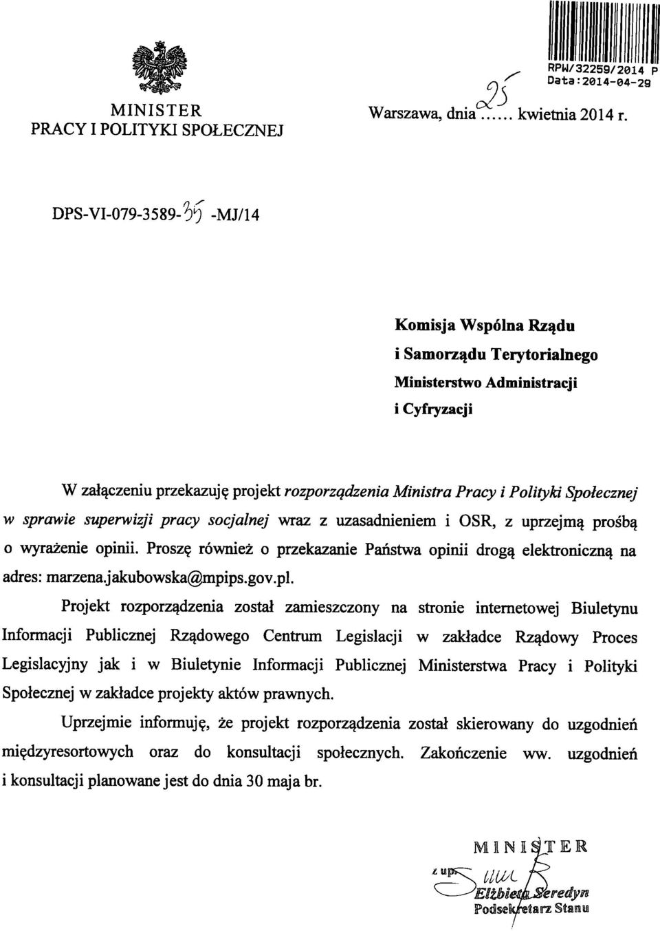 projekt rozporzqdzenia Ministra Pracy i Polityki Spotecznej w sprawie superwizji pracy socjalnej wraz z uzasadnieniem i OSR, z uprzejm^ prosb^ 0 wyrazenie opinii. Prosz?