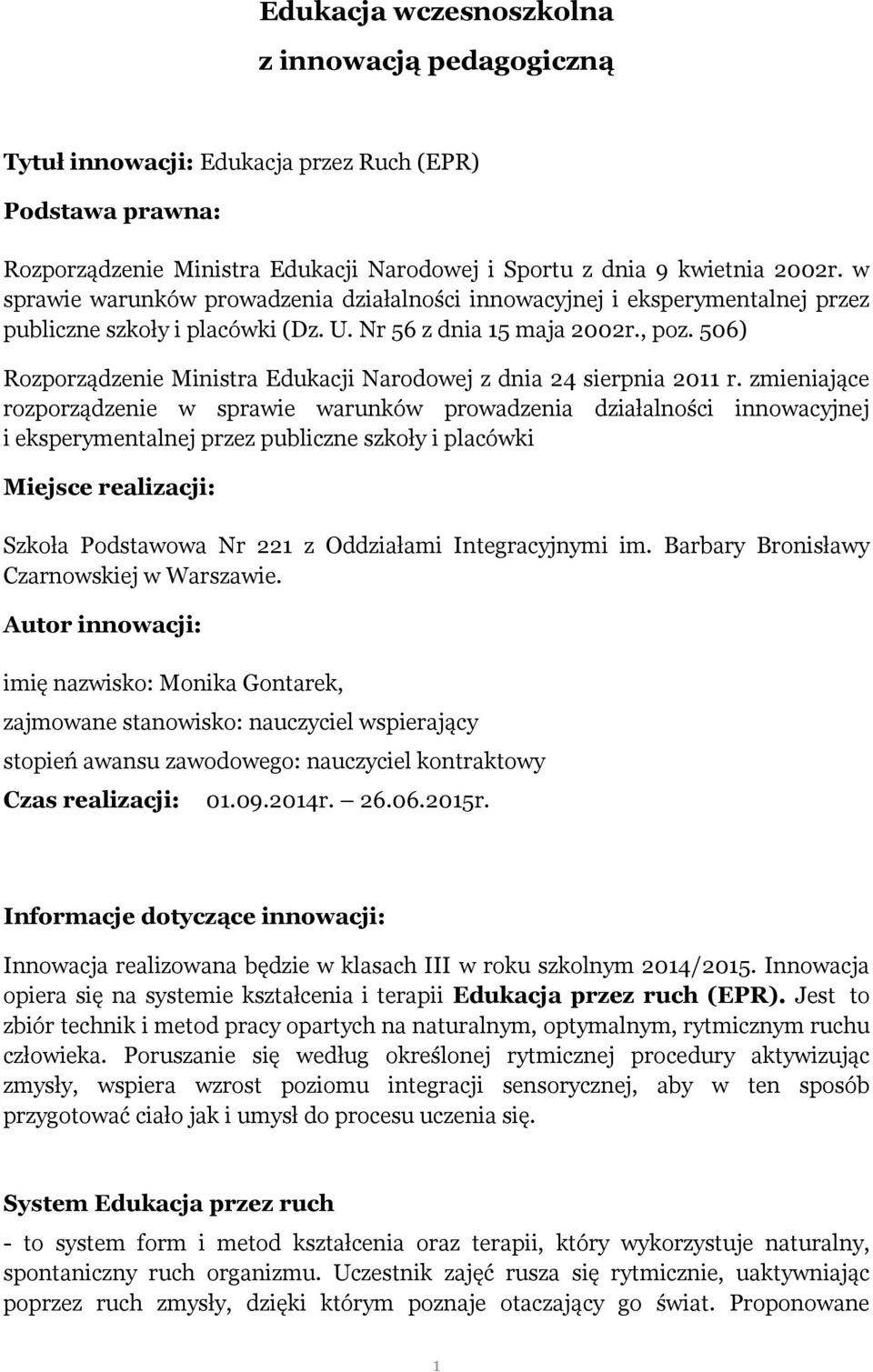 506) Rozporządzenie Ministra Edukacji Narodowej z dnia 24 sierpnia 2011 r.