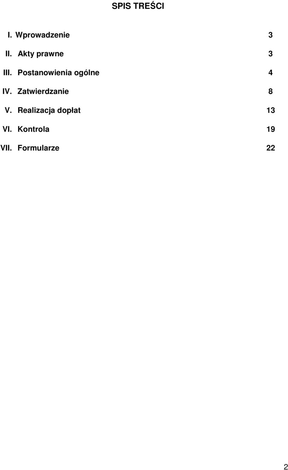 Postanowienia ogólne 4 IV.