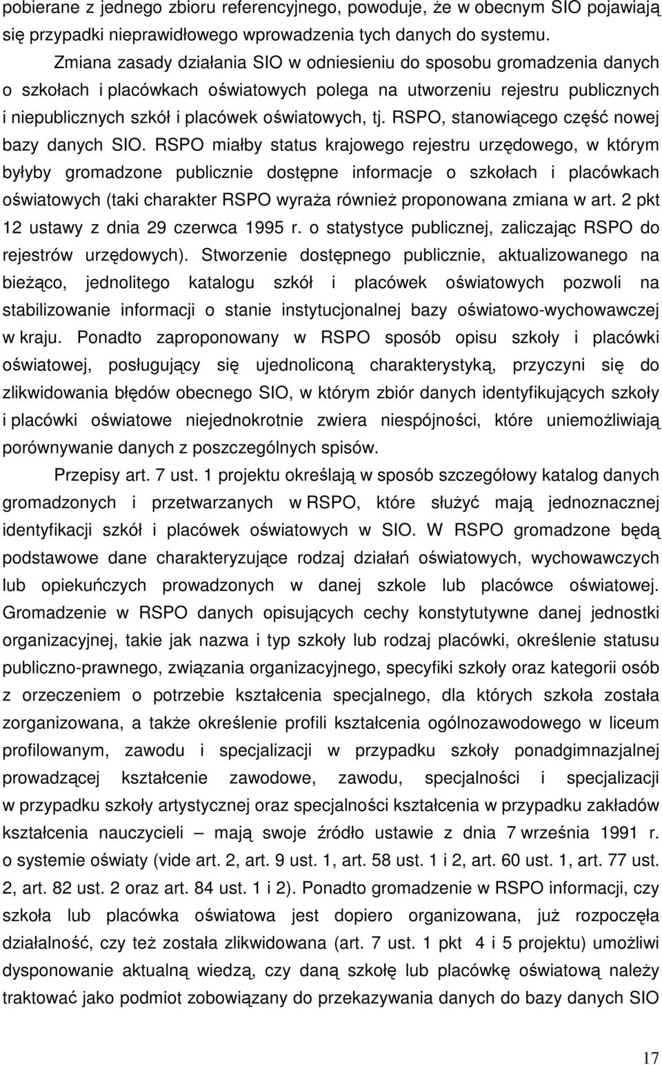 RSPO, stanowiącego część nowej bazy danych SIO.