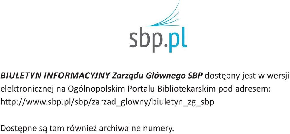 Bibliotekarskim pod adresem: http://www.sbp.