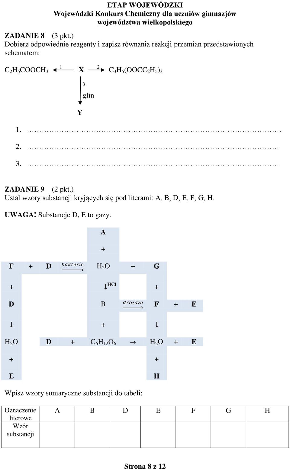 5 (OOCC 2 H 5 ) 3 3 glin Y 1.. 2. 3. ZADANIE 9 (2 pkt.