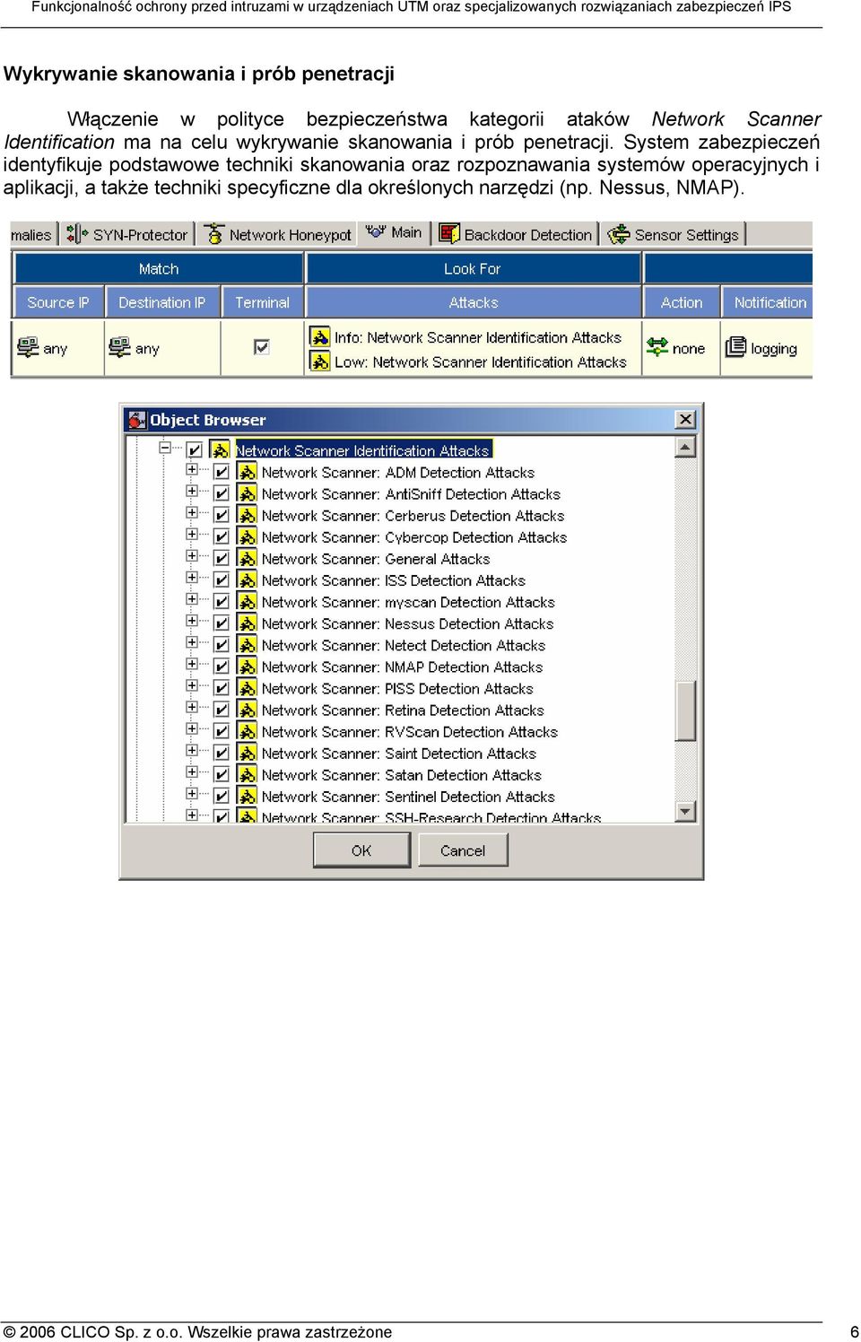 System zabezpieczeń identyfikuje podstawowe techniki skanowania oraz rozpoznawania systemów operacyjnych