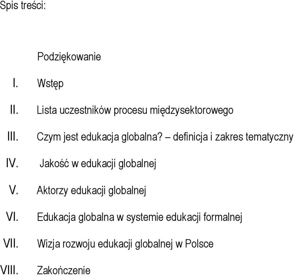 definicja i zakres tematyczny Jakość w edukacji globalnej V.