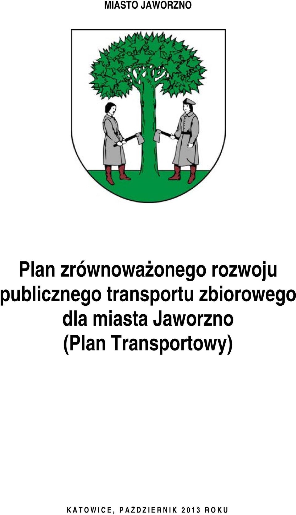 zbiorowego dla miasta Jaworzno (Plan