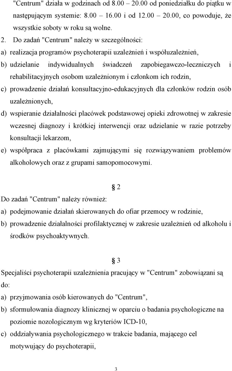 .00, co powoduje, że wszystkie soboty w roku są wolne. 2.