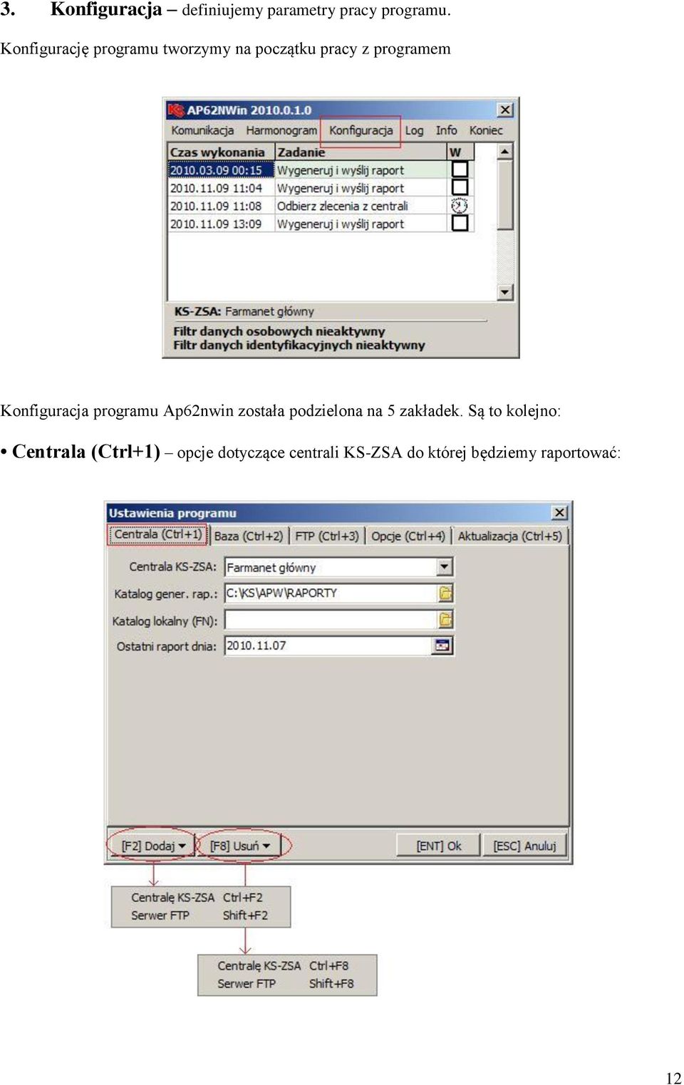 Konfiguracja programu Ap62nwin została podzielona na 5 zakładek.