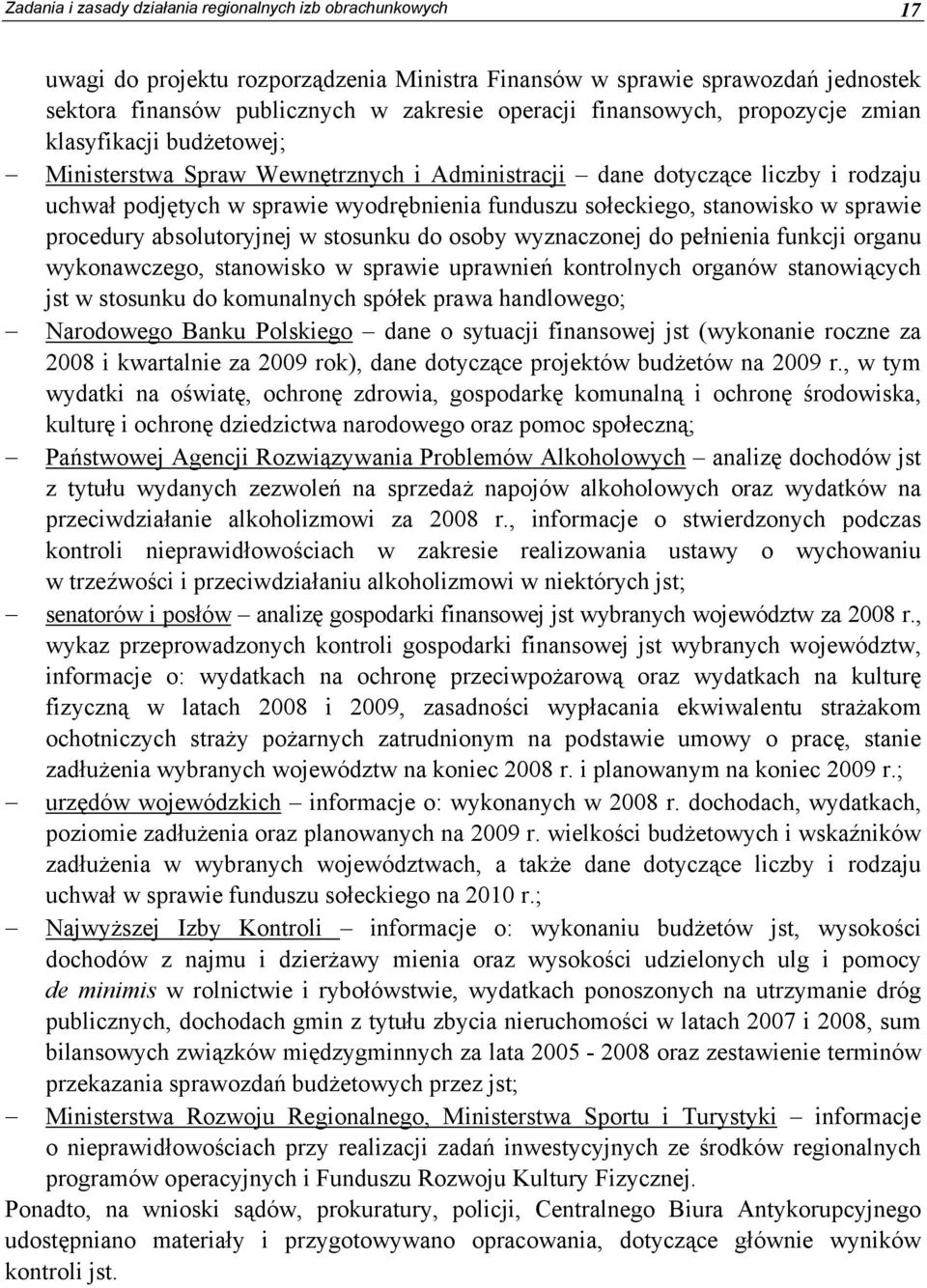 stanowisko w sprawie procedury absolutoryjnej w stosunku do osoby wyznaczonej do pełnienia funkcji organu wykonawczego, stanowisko w sprawie uprawnień kontrolnych organów stanowiących jst w stosunku