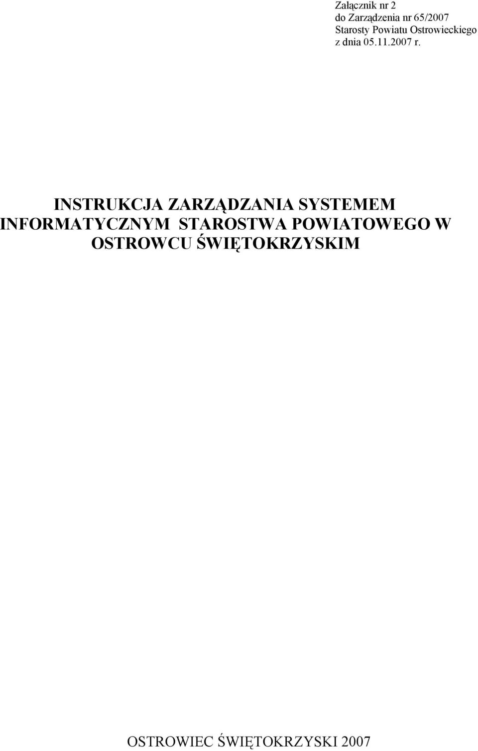 INSTRUKCJA ZARZĄDZANIA SYSTEMEM INFORMATYCZNYM