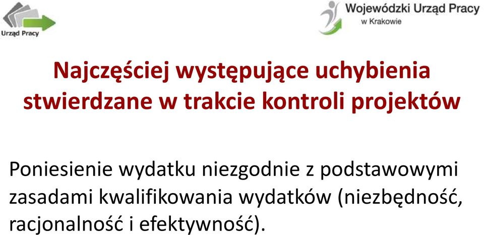 niezgodnie z podstawowymi zasadami kwalifikowania