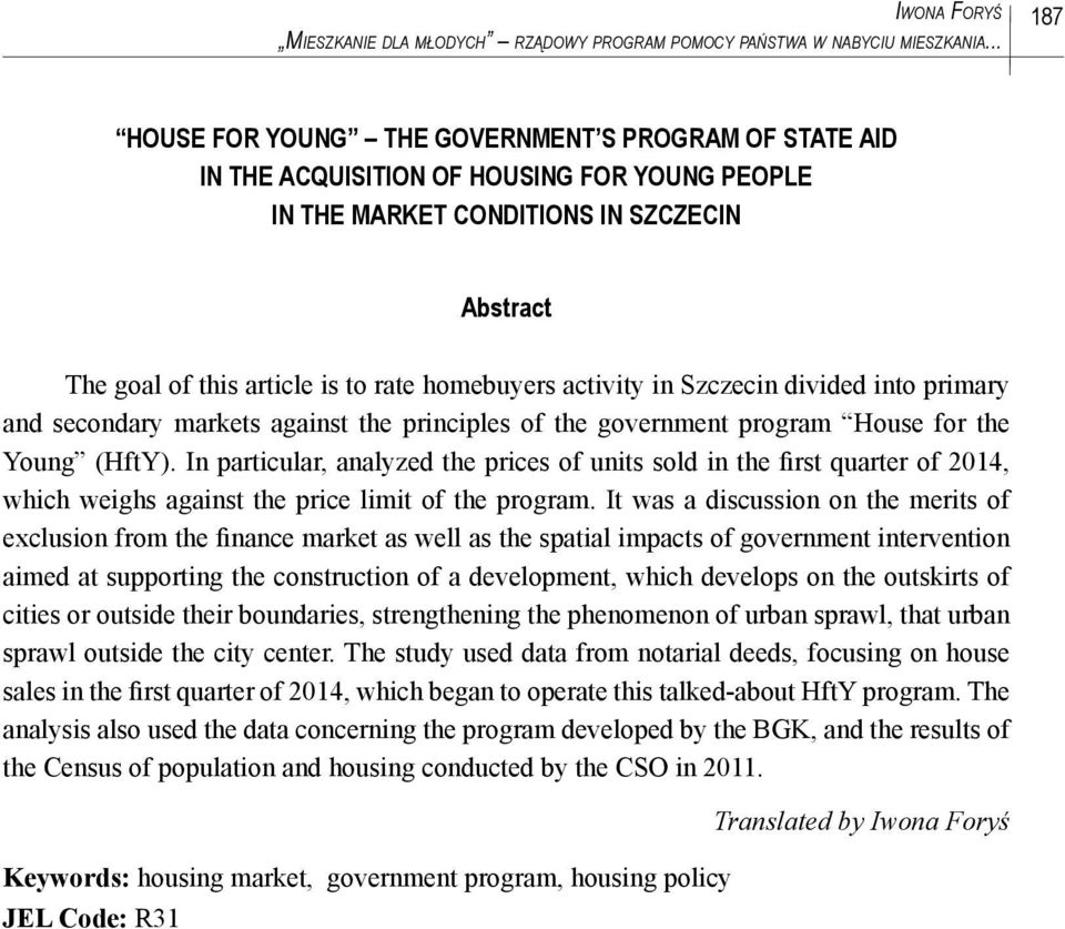 homebuyers activity in Szczecin divided into primary and secondary markets against the principles of the government program House for the Young (HftY).