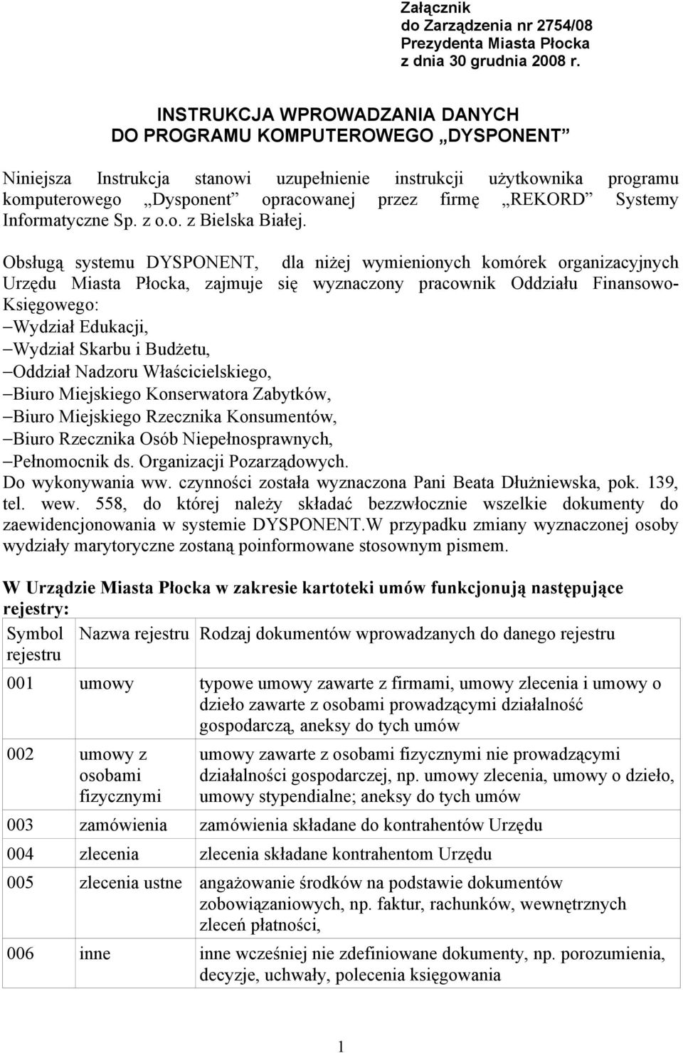 Systemy Informatyczne Sp. z o.o. z Bielska Białej.