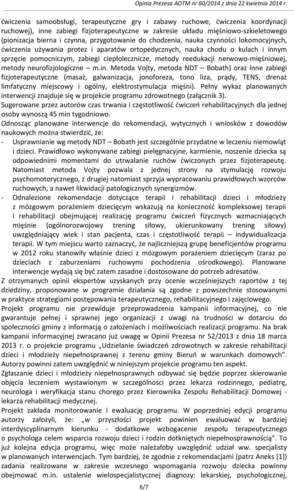 reedukacji nerwowo-mięśniowej, metody neurofizjologiczne m.in.