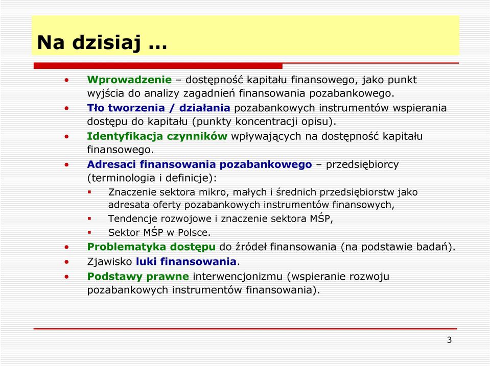 Adresaci finansowania pozabankowego przedsiębiorcy (terminologia i definicje): Znaczenie sektora mikro, małych i średnich przedsiębiorstw jako adresata oferty pozabankowych instrumentów