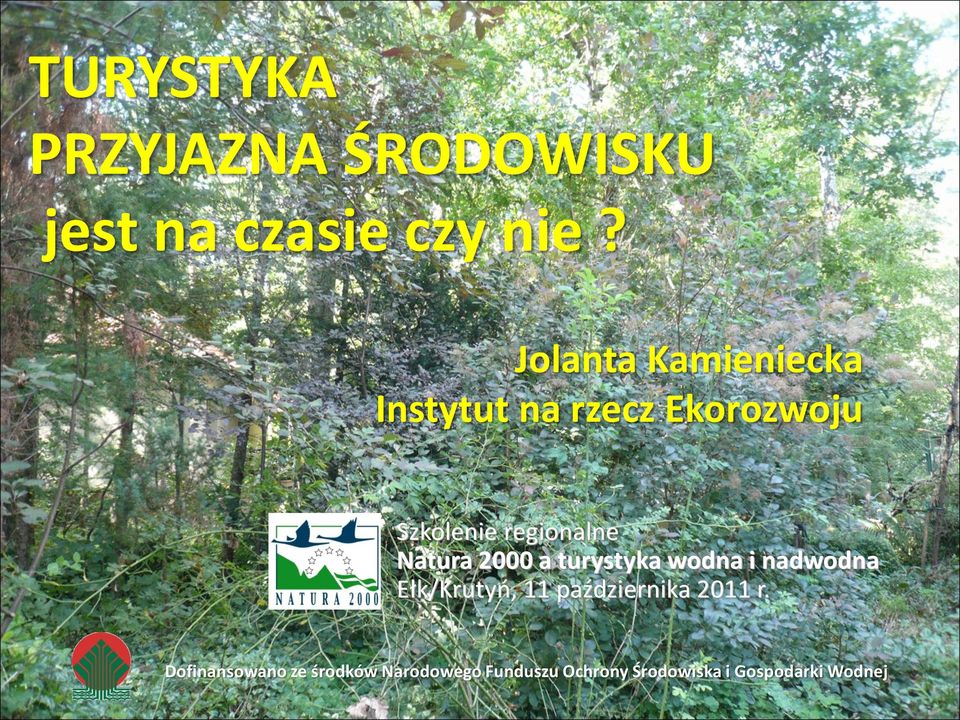 Natura 2000 a turystyka wodna i nadwodna Ełk/Krutyń, 11 października