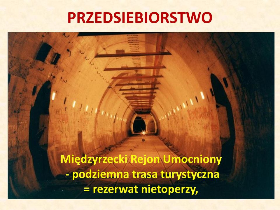 Umocniony - podziemna