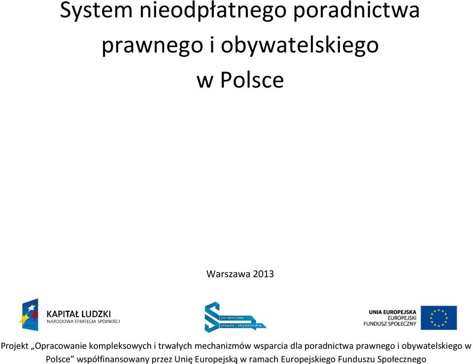 wsparcia dla poradnictwa prawnego i obywatelskiego w Polsce