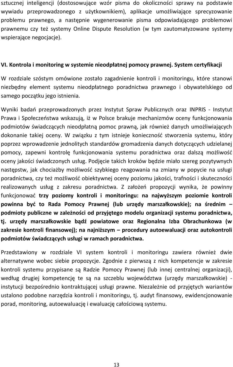 Kontrola i monitoring w systemie nieodpłatnej pomocy prawnej.